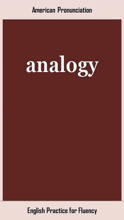 pronounce analogous|How to Pronounce ANALOGOUS in American English .